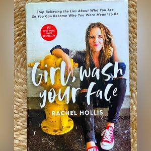 Girl, Wash Your Face - Hardcover –  by Rachel Hollis